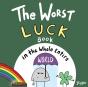 The Worst Luck Book In The Whole Entire World - Preview