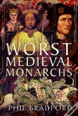 Capa do artigo The Worst Medieval Monarchs