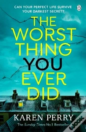 Capa do artigo The Worst Thing You Ever Did