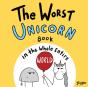 The Worst Unicorn Book In The Whole Entire World - Preview
