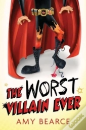 The Worst Villain Ever