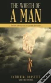 The Worth Of A Man