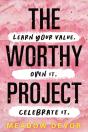 The Worthy Project - Preview