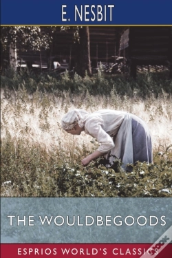 Capa do artigo The Wouldbegoods (Esprios Classics)