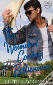 The Wounded Cowboy Billionaire