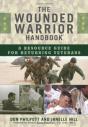 The Wounded Warrior Handbook - Preview