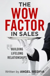 The Wow Factor In Sales