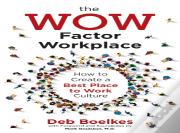The Wow Factor Workplace