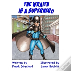 Capa do artigo The Wraith Is A Superhero