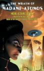 The Wrath Of Madame Atomos - Preview