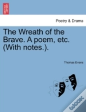 Capa do artigo The Wreath Of The Brave. A Poem, Etc.  W