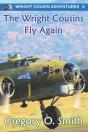 The Wright Cousins Fly Again - Preview
