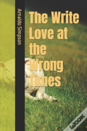 The Write Love At The Wrong Times