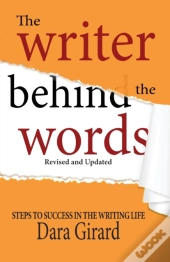 The Writer Behind The Words (Revised And Updated)