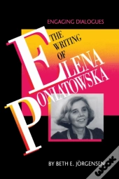 The Writing Of Elena Poniatowska