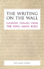 The Writing On The Wall: Everyday Phrase - Preview
