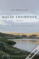 The Writings Of David Thompson, Volume 1