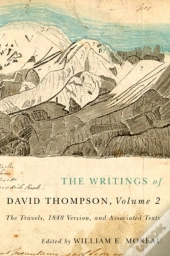 The Writings Of David Thompson, Volume 2