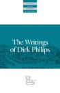The Writings Of Dirk Philips - Preview