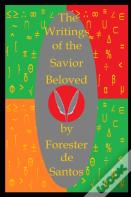 The Writings Of The Savior Beloved