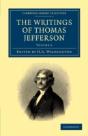 The Writings Of Thomas Jefferson - Preview