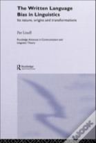 The Written Language Bias In Linguistics