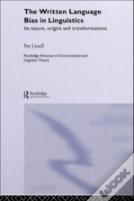 The Written Language Bias In Linguistics