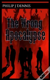 The Wrong Apocalypse
