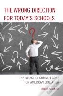 The Wrong Direction For Today'S Schools