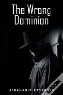 The Wrong Dominion