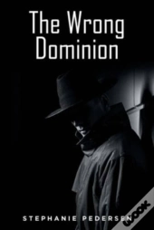 The Wrong Dominion