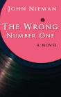 The Wrong Number One: A Novel - Preview