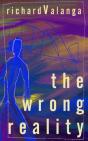 The Wrong Reality - Preview