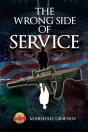 The Wrong Side Of Service - Preview