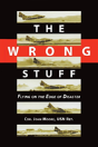 The Wrong Stuff - Preview