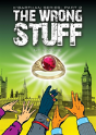 The Wrong Stuff - Preview