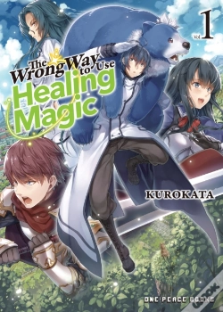 Capa do artigo The Wrong Way To Use Healing Magic Volume 1