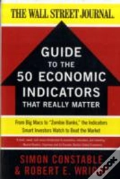 Capa do artigo The Wsj Guide To The 50 Economic Indicators That Really Matter