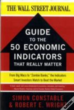 Capa do artigo The Wsj Guide To The 50 Economic Indicators That Really Matter