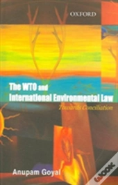 The Wto And International Environmental Law