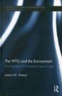 The Wto And The Environment - Preview
