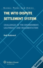 The Wto Dispute Settlement System