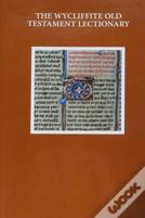 The Wycliffite Old Testament Lectionary