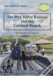 Capa do artigo The Wye Valley Railway And The Coleford Branch