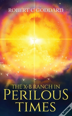 Capa do artigo The X-B Ranch In Perilous Times