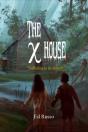 The X House - Preview