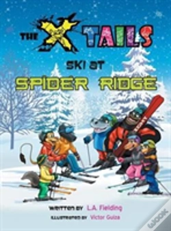 Capa do artigo The X-Tails Ski At Spider Ridge