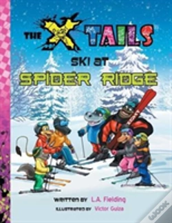 Capa do artigo The X-Tails Ski At Spider Ridge
