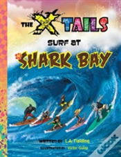 Capa do artigo The X-Tails Surf At Shark Bay