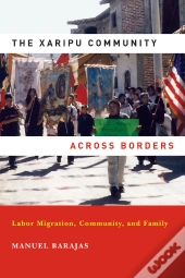 The Xaripu Community Across Borders